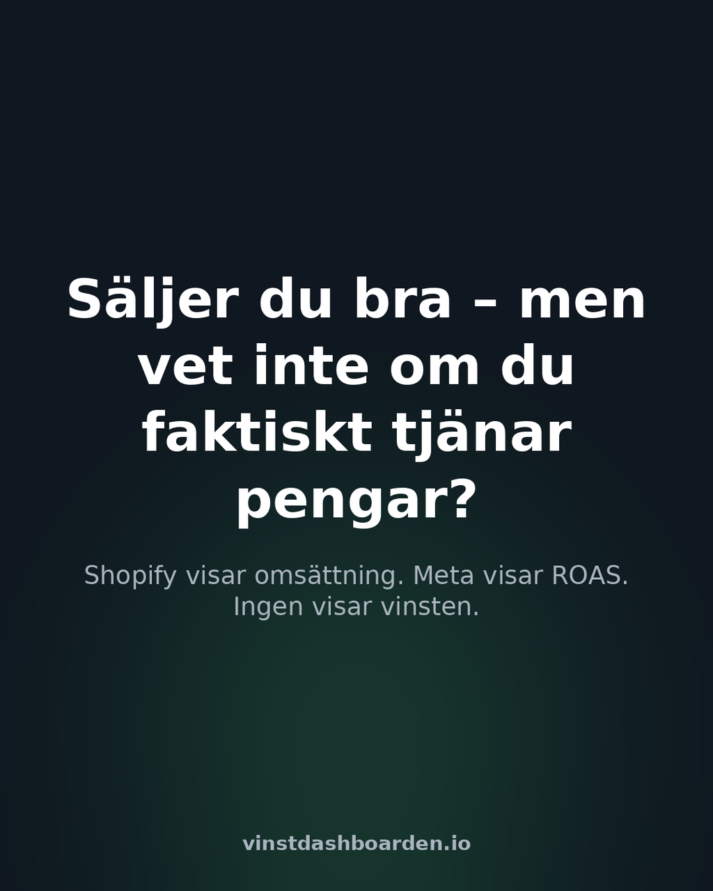 Vinstdashboarden – Säljer du bra men vet inte om du tjänar pengar?